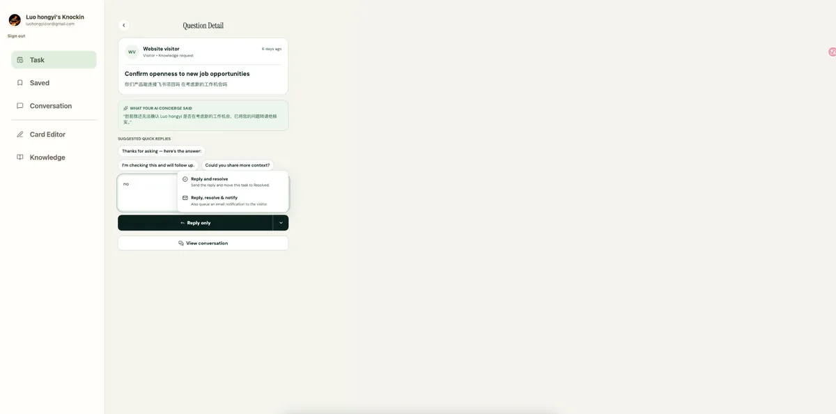 Tasks bring the conversation back to you with full context — suggested replies help you respond without starting over